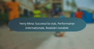 Yerry Mina: Succesul la club, Performanțe internaționale, Realizări notabile